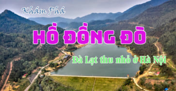 Du lịch khám phá Hồ Đồng Đò